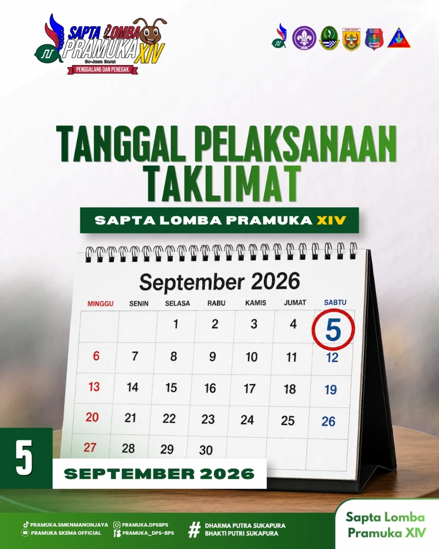 TANGGAL PELAKSANAAN TAKLIMAT SAPTA LOMBA PRAMUKA XIV 2026!!